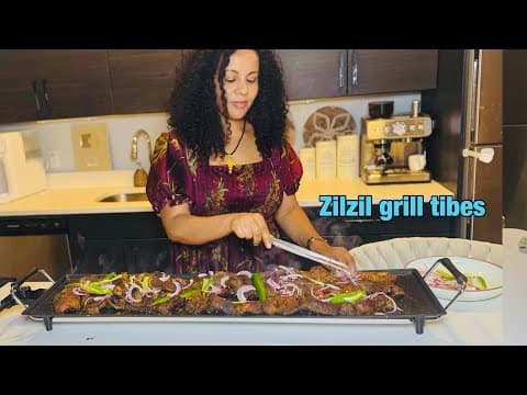 #Zilzil_grill_tibes#ዝልዝል#ጥብስ#አሰራር#Enat#